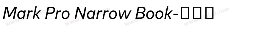 Mark Pro Narrow Book字体转换 Mark Pro Narrow Book字体转换